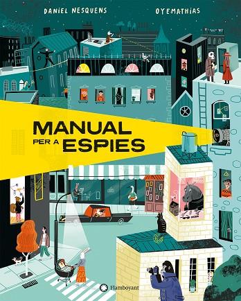 MANUAL PER A ESPIES | 9788418304422 | NESQUENS, DANIEL | Cooperativa Cultural Rocaguinarda