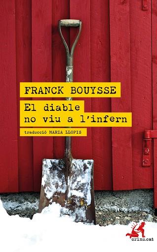DIABLE NO VIU A L'INFERN, EL | 9788418584022 | BOUYSSE, FRANCK | Cooperativa Cultural Rocaguinarda