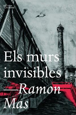 MURS INVISIBLES, ELS | 9788412793017 | MAS, RAMON | Cooperativa Cultural Rocaguinarda