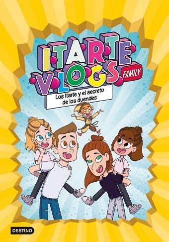 ITARTE VLOGS FAMILY 2: LOS ITARTE Y EL SECRETO DE LOS DUENDES | 9788408251866 | ITARTE | Cooperativa Cultural Rocaguinarda