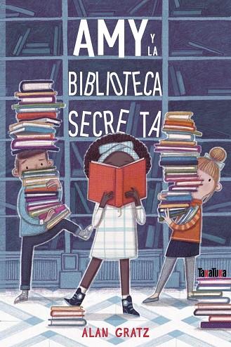 AMY Y LA BIBLIOTECA SECRETA | 9788417383954 | GRATZ, ALAN | Cooperativa Cultural Rocaguinarda