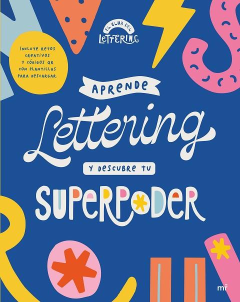 APRENDE LETTERING Y DESCUBRE TU SUPERPODER | 9788427050594 | EL CLUB DEL LETTERING | Cooperativa Cultural Rocaguinarda