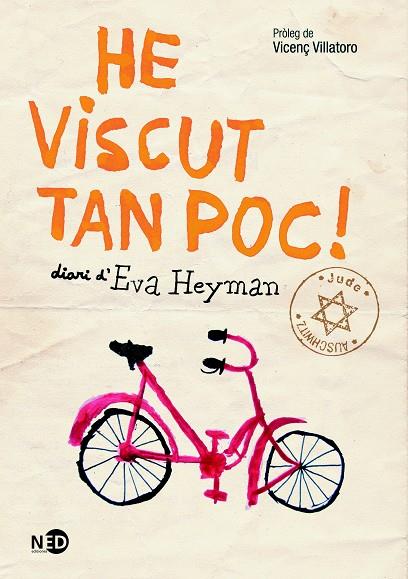 HE VISCUT TAN POC! : DIARI D'EVA HEYMAN | 9788494353048 | HEYMAN, EVA (1931-1944) | Cooperativa Cultural Rocaguinarda