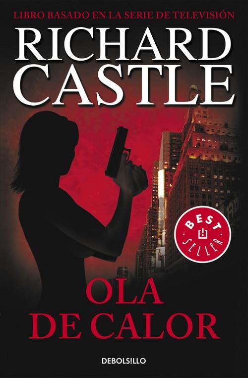 OLA DE CALOR (SERIE CASTLE 1) | 9788490628409 | CASTLE,  RICHARD | Cooperativa Cultural Rocaguinarda