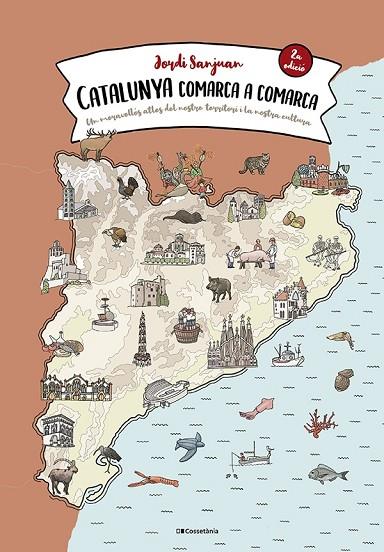 CATALUNYA COMARCA A COMARCA | 9788413562483 | SANJUAN CUNÍ, JORDI | Cooperativa Cultural Rocaguinarda