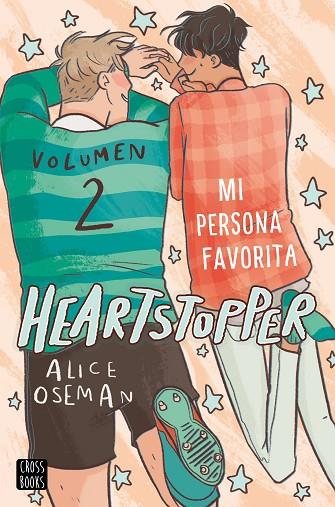 HEARTSTOPPER 2. MI PERSONA FAVORITA | 9788408229780 | OSEMAN, ALICE | Cooperativa Cultural Rocaguinarda