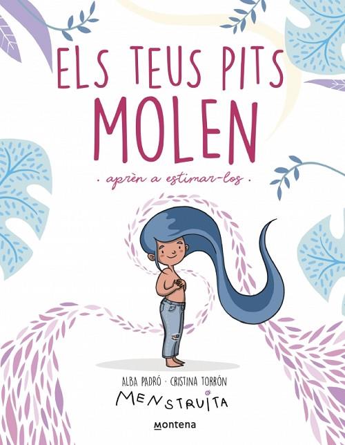 TEUS PITS MOLEN, ELS | 9788419975959 | PADRÓ, ALBA | Cooperativa Cultural Rocaguinarda