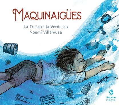 MAQUINAIGÜES | 9788418762048 | LA TRESCA I LA VERDESCA | Cooperativa Cultural Rocaguinarda