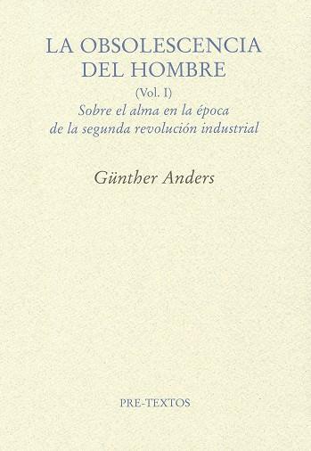 OBSOLESCENCIA DEL HOMBRE VOL 1, LA | 9788492913862 | ANDERS, GÜNTHER | Cooperativa Cultural Rocaguinarda