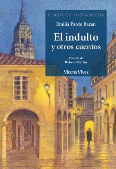 INDULTO Y OTROS CUENTOS, EL (CLASICOS HISPANICOS) | 9788468271347 | ANTON GARCIA, FRANCESC/MARTIN LOPEZ, REBECA | Cooperativa Cultural Rocaguinarda