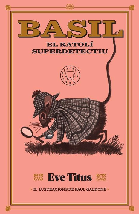 BASIL, EL RATOLÍ SUPERDETECTIU | 9788417552893 | TITUS, EVE | Cooperativa Cultural Rocaguinarda