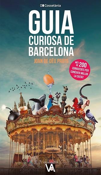 GUIA CURIOSA DE BARCELONA | 9788413562407 | PRATS PIJOAN, JOAN DE DÉU | Cooperativa Cultural Rocaguinarda