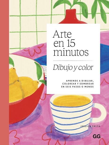 ARTE EN 15 MINUTOS. DIBUJO Y COLOR | 9788425236242 | SMITH, JESSICA | Cooperativa Cultural Rocaguinarda