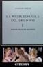 POESIA ESPAÑOLA DEL SIGLO X V I, LA. (TOMO 1) | 9788437604879 | PRIETO, ANTONIO | Cooperativa Cultural Rocaguinarda