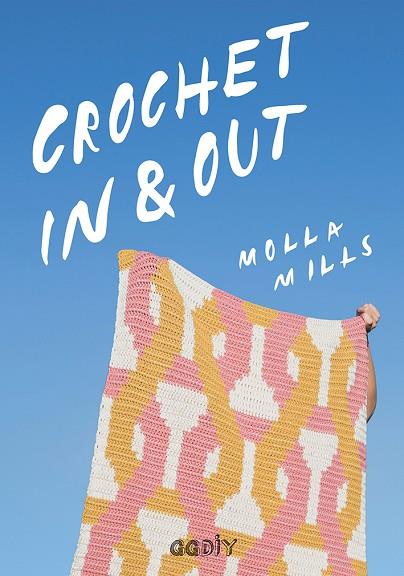 CROCHET IN & OUT | 9788425231940 | MILLS, MOLLA | Cooperativa Cultural Rocaguinarda