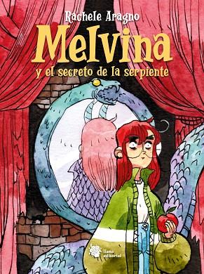 MELVINA Y EL SECRETO DE LA SERPIENTE | 9788412359985 | ARAGNO, RACHELE | Cooperativa Cultural Rocaguinarda