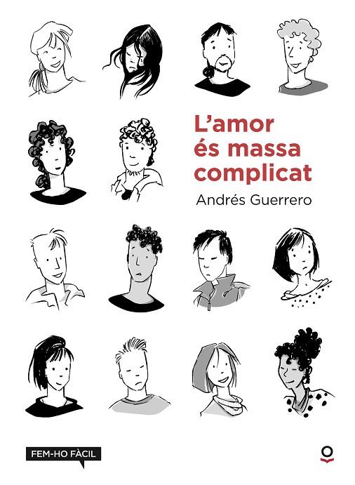 AMOR ÉS MASSA COMPLICAT, L' | 9788416661763 | GUERRERO, ANDRES | Cooperativa Cultural Rocaguinarda