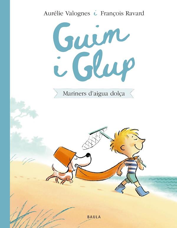 MARINERS D'AIGUA DOLÇA (GUIM I GLUP) | 9788447953233 | VALOGNES, AURÉLIE | Cooperativa Cultural Rocaguinarda