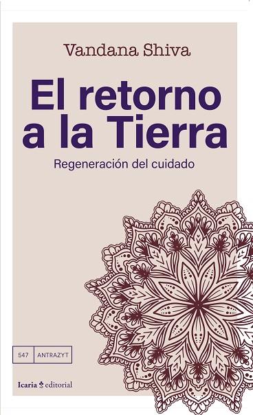 RETORNO A LA TIERRA, EL | 9788410328204 | SHIVA, VANDANA | Cooperativa Cultural Rocaguinarda