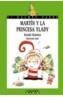 MARTIN Y LA PRINCESA YLADY | 9788420784649 | ALCANTARA, RICARDO | Cooperativa Cultural Rocaguinarda