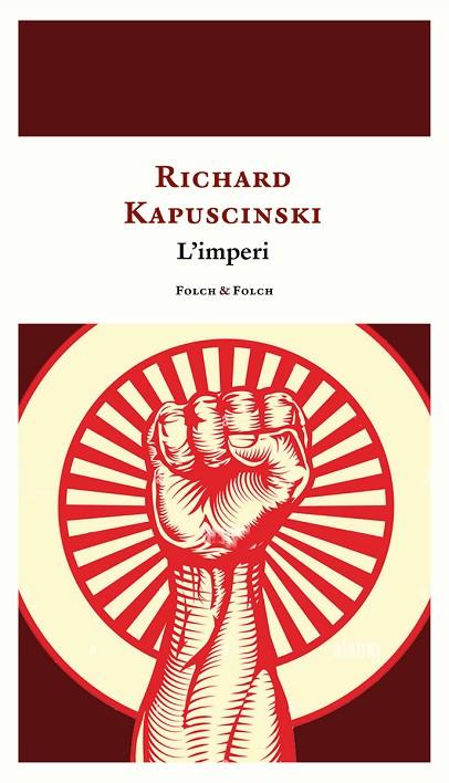 IMPERI, L' | 9788419563019 | KAPUSCINSKI, RYSZARD | Cooperativa Cultural Rocaguinarda