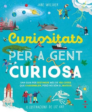 CURIOSITATS PER A GENT CURIOSA | 9788466160193 | WILSHER, JANE | Cooperativa Cultural Rocaguinarda