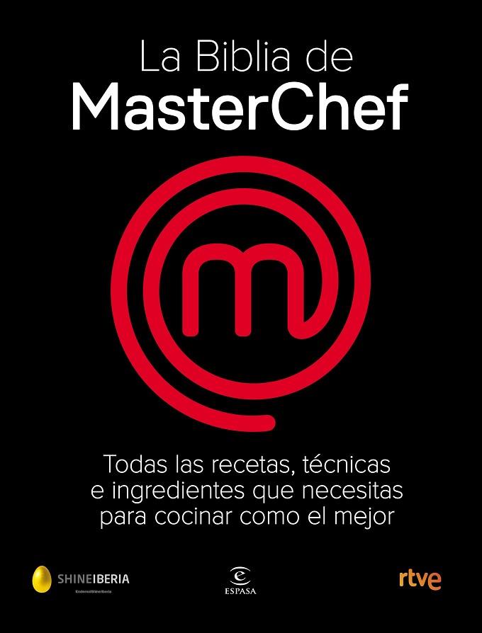 BIBLIA DE MASTERCHEF, LA | 9788467058895 | SHINE/CR TVE | Cooperativa Cultural Rocaguinarda