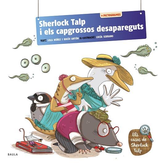 SHERLOCK TALP I ELS CAPGROSSOS DESAPAREGUTS | 9788447957149 | ANTÓN BLANCO, ROCIO/NÚÑEZ MADRID, DOLORES | Cooperativa Cultural Rocaguinarda