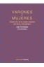 VARONES Y MUJERES: DESARROLLO DE LA DOBLE REALIDAD | 9788436810004 | FERNANDEZ, JUAN (COORDINADOR) | Cooperativa Cultural Rocaguinarda