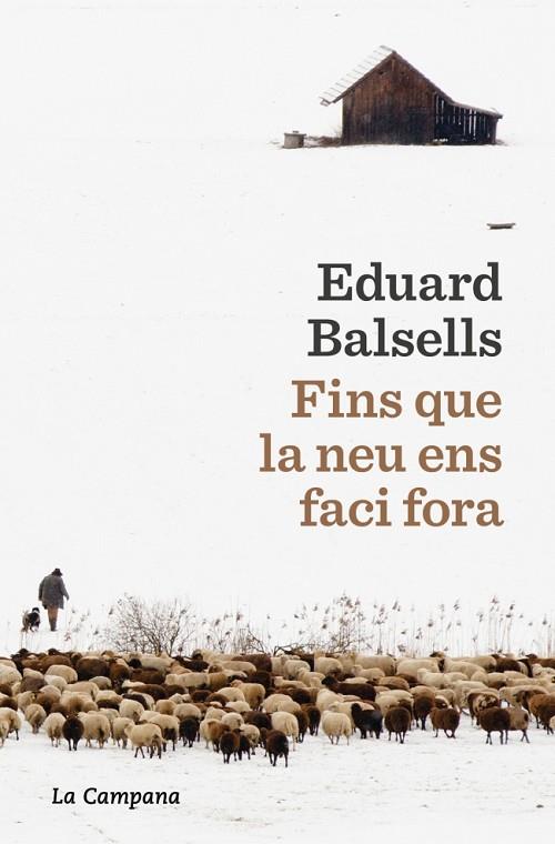 FINS QUE LA NEU ENS FACI FORA | 9791387564285 | BALSELLS, EDUARD | Cooperativa Cultural Rocaguinarda
