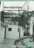 BARRAQUISME | 9788439386773 | TATJER I MIR , MERCè/MUñOZ ROMERO, FLORA/DíAZ MOLINARO, MAXIMILIANO/CAMINO VALLHONRAT, XAVI/CASASAYA | Cooperativa Cultural Rocaguinarda