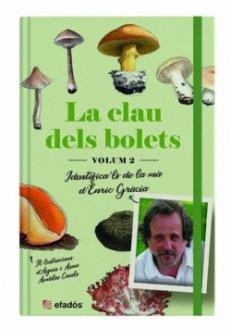 CLAU DELS BOLETS VOLUM 2, LA | 9788419239327 | GRÀCIA, ENRIC | Cooperativa Cultural Rocaguinarda