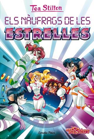 NÀUFRAGS DE LES ESTRELLES, ELS | 9788413896762 | STILTON, TEA | Cooperativa Cultural Rocaguinarda
