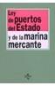 LEY DE PUERTOS DEL ESTADO Y DE LA MARINA MERCANTE | 9788430931385 | Cooperativa Cultural Rocaguinarda