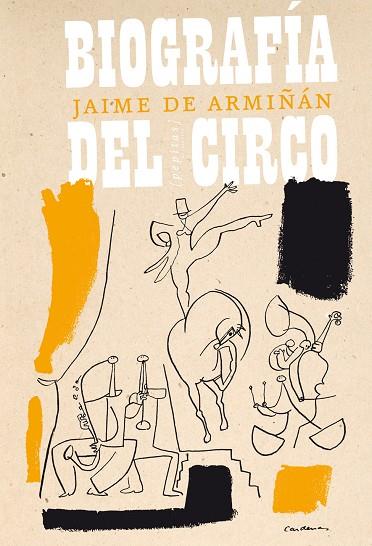 BIOGRAFÍA DEL CIRCO | 9788415862277 | ARMIÑÁN, JAIME DE | Cooperativa Cultural Rocaguinarda