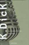 PENULTIMA VERDAD, LA | 9788445074916 | DICK, PHILIP K. | Cooperativa Cultural Rocaguinarda