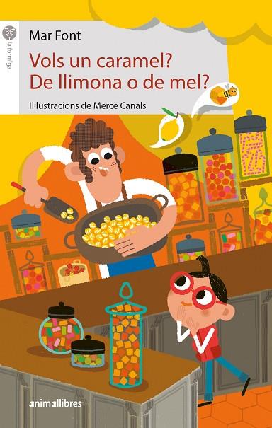 VOLS UN CARAMEL? DE LLIMONA O DE MEL? | 9788418592645 | FONT, MAR | Cooperativa Cultural Rocaguinarda