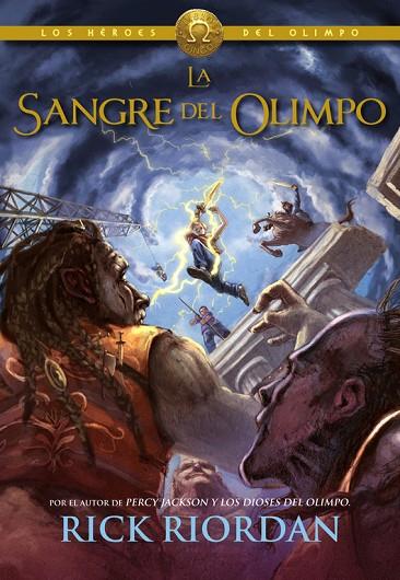 LA SANGRE DEL OLIMPO (LOS HéROES DEL OLIMPO 5) | 9788490431276 | RICK RIORDAN | Cooperativa Cultural Rocaguinarda