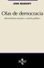 OLAS DE DEMOCRACIA | 9788430932887 | MARKOFF, JOHN | Cooperativa Cultural Rocaguinarda