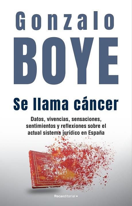 SE LLAMA CÁNCER | 9788418870361 | BOYE, GONZALO | Cooperativa Cultural Rocaguinarda