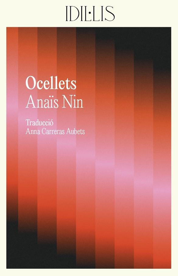 OCELLETS | 9788412908619 | NIN, ANAÏS | Cooperativa Cultural Rocaguinarda