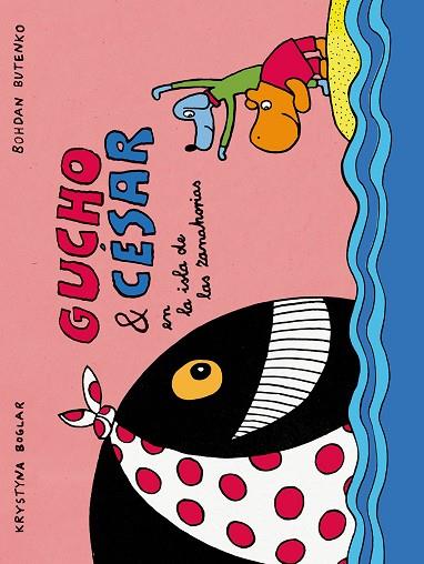 GUCHO Y CÉSAR EN LA ISLA DE LAS ZANAHORIAS | 9788416167852 | BOGLAR, KRYSTYNA | Cooperativa Cultural Rocaguinarda