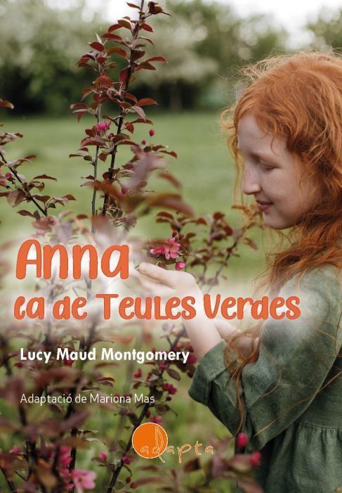ANNA, LA DE TEULES VERDES | 9788412391268 | MAUD MONTGOMERY, LUCY | Cooperativa Cultural Rocaguinarda
