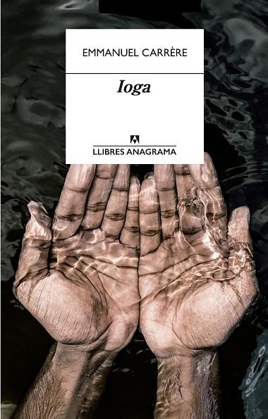 IOGA | 9788433915900 | CARRÈRE, EMMANUEL | Cooperativa Cultural Rocaguinarda