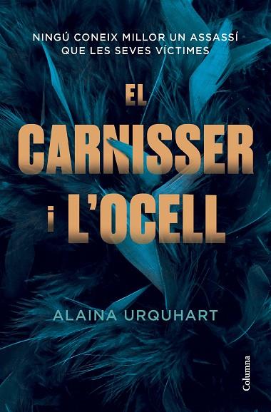 CARNISSER I L'OCELL, EL | 9788466430906 | URQUHART, ALAINA | Cooperativa Cultural Rocaguinarda