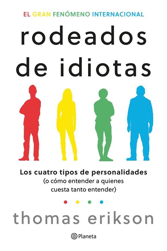 RODEADOS DE IDIOTAS | 9788408276708 | ERIKSON, THOMAS | Cooperativa Cultural Rocaguinarda