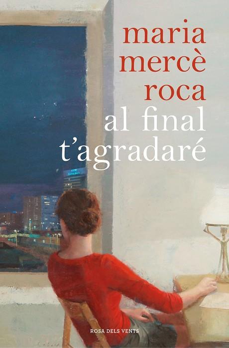 AL FINAL T'AGRADARÉ | 9788417909055 | ROCA, MARIA MERCÈ | Cooperativa Cultural Rocaguinarda
