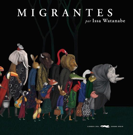 MIGRANTES | 9788494990151 | WATANABE, ISSA | Cooperativa Cultural Rocaguinarda