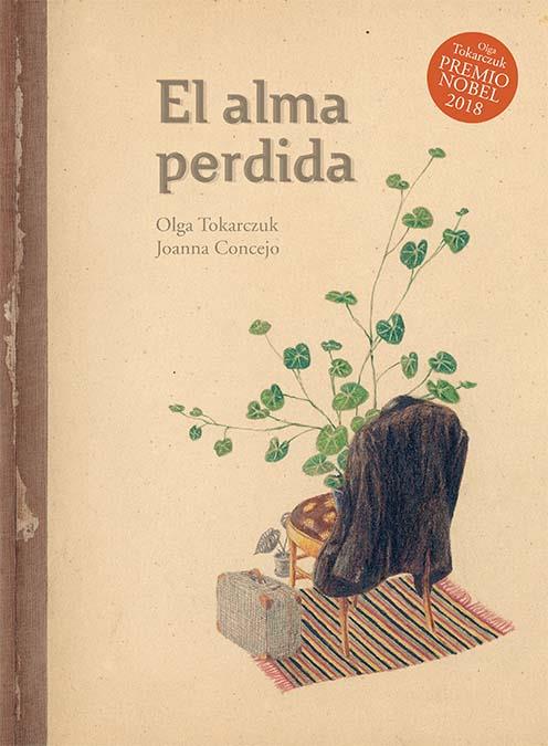 ALMA PERDIDA, EL | 9788416817573 | TOKARCZUK, OLGA | Cooperativa Cultural Rocaguinarda