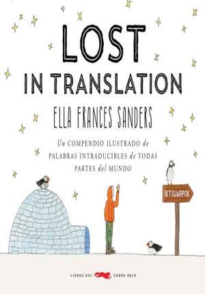 LOST IN TRANSLATION | 9788494512339 | FRANCES SANDERS, ELLA | Cooperativa Cultural Rocaguinarda